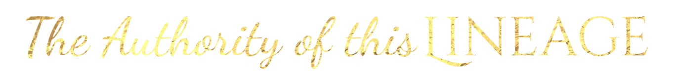 The Authority of this Lineage